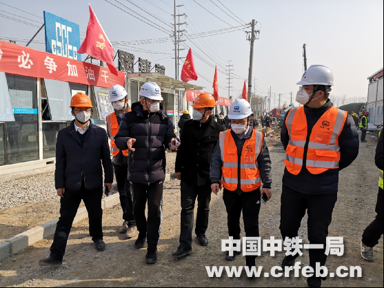 中铁一局副总经理朱卫东要求一局增援团队提高政治站位 发挥一局优势 高质量完成增援任务
